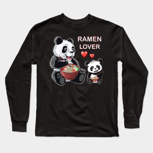 Panda,mommy panda and baby panda eats ramen, ramen lover Long Sleeve T-Shirt